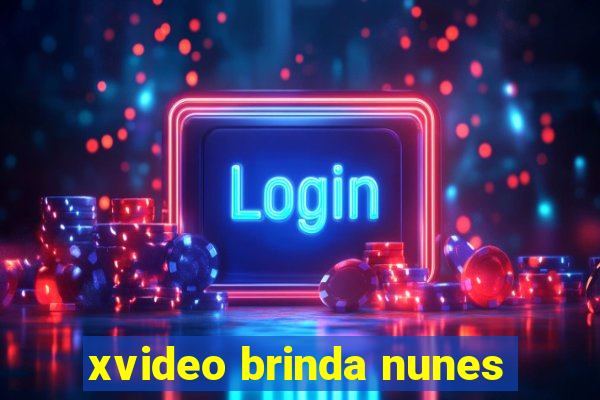 xvideo brinda nunes